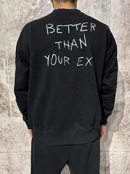 Felpa nera Better than your Ex