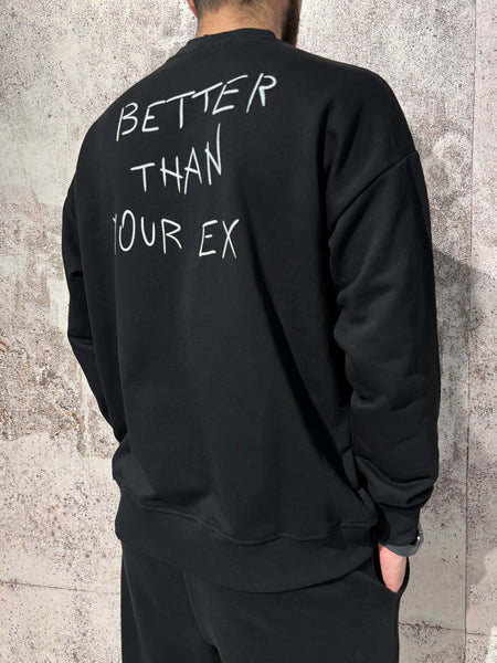 Felpa nera Better than your Ex